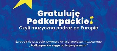 Gratuluję Podkarpackie, czyli muzyczna podróż po Europie - Koncert na 20-lecie Polski w UE!-256