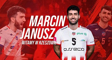 Marcin Janusz nowym rozgrywającym Asseco Resovii-27308