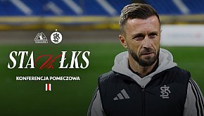 KONFERENCJA POMECZOWA | Stal Rzeszów - ŁKS Łódź