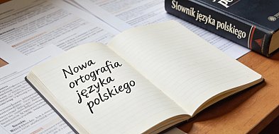 Zmiany zasad pisowni polskiej obowiązujące od 1 stycznia 2026 r.-31069